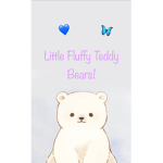 Little fluffy teddy bears!