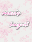 *~ macie's hangout! ~*