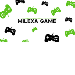 MILEXA GAME