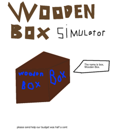 Giant Wooden Box Simulator