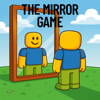[UPD 25] The Mirror Game [FREE ADMIN!]