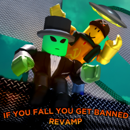 IF YOU FALL YOU GET BANNED REVAMPED