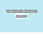 The Vintage Avocados Fan Group