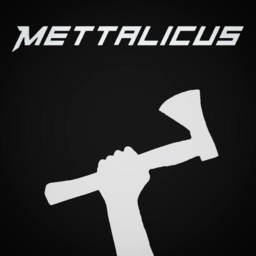 Mettalicus [Pre - Alpha]