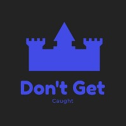 Don't Get Caught!