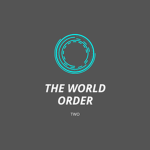 ~The World Order~
