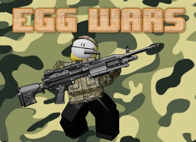 Egg Wars!