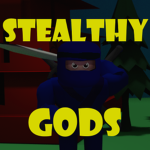 Stealthy Gods.
