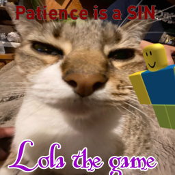 Lola the Game [Patience is a sin]