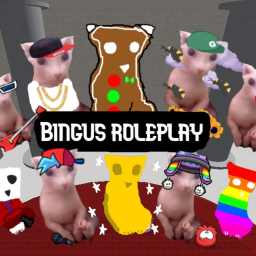 Bingus Roleplay! (BIG UPDATE)