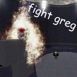 Greg Boss Fight