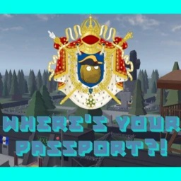 Where's your passport?! [WIP]