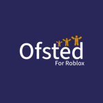 OFSTED for Roblox