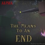 The Means to an End 