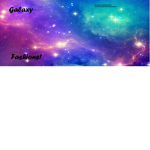Galaxy Fashions!