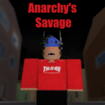 Anarchy's Savage