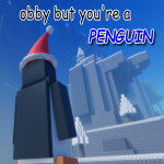 [🎁🎄] obby but you're a penguin
