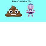 Poop Crumb Fan Club