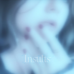 Insults