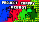 Project Crappy Reboot