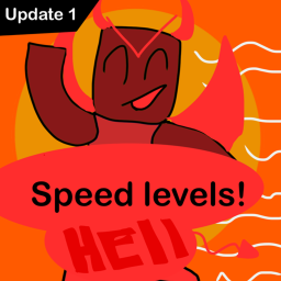 SPEED LEVELS (update 1)!