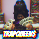 .+ TRAP QUEEN$ +.