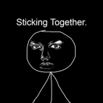 Sticking Together.