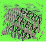 GEEN TEEM ARMY