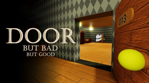 [💯] Doors but bad but... good?