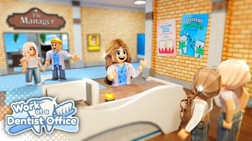 (🎉RELEASE) Work at a Dentist Office