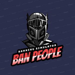 Banning Simulator [2 New Bosses]