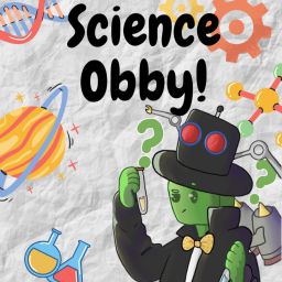 Science Obby!