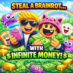 Steal A Brainrot [INF MONEY]