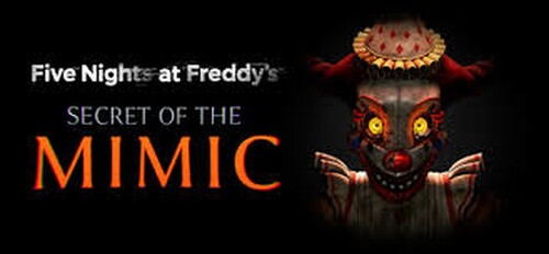 FNAF: Secret Of The Mimic