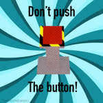 Don't press the button suggestions group