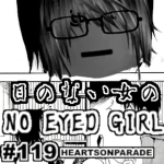 Νо Eyed Girl 目がない
