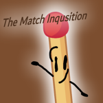 The Match Inquisition
