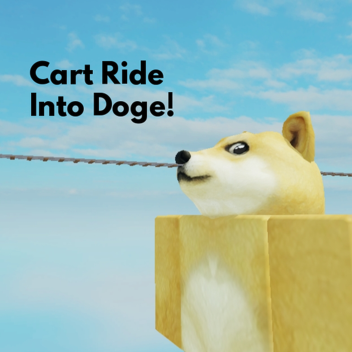 Cart Ride Into Doge!