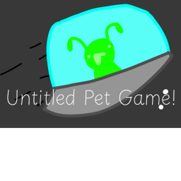 [ALIEN RETURNS] Untitled Pet Game!