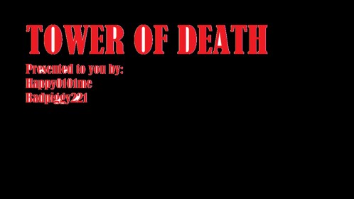 ☠️ Tower of Death ☠️