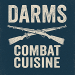 Darm’s Combat Cuisine