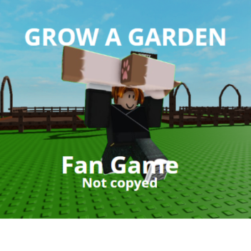Grow a garden fan game
