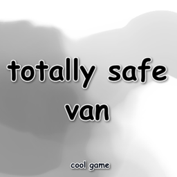 Totally Safe Van [ALPHA]