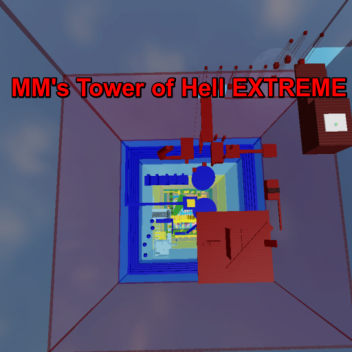 MM's Tower of Hell Extreme