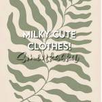 Milky cute clothes
