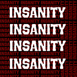 Insanity