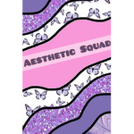 A.E.S.T.H.E.T.I.C S.Q.U.A.D