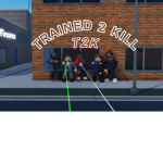 {T2K} Trained 2 Kill