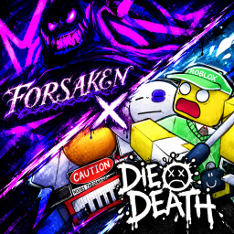 [Testing Public Open] Forsaken & Die Of Death