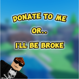 donate to me!! [NEW UPDATE!!]
